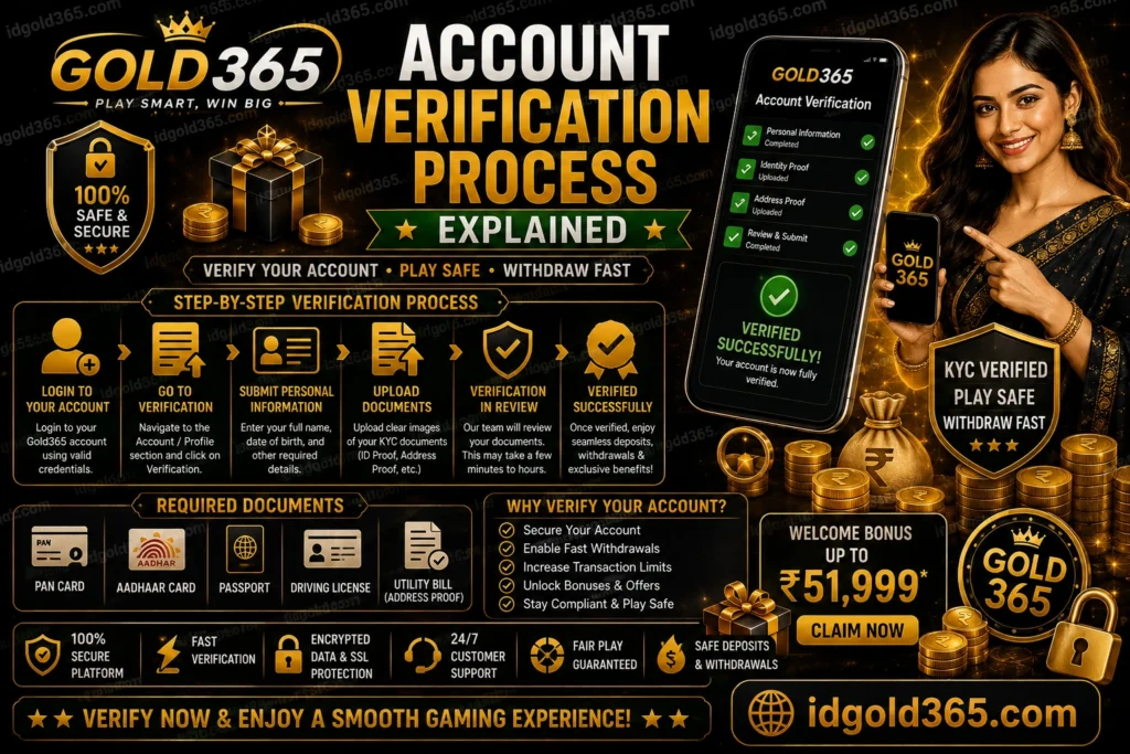 Gold365 Account Verification Process Explained