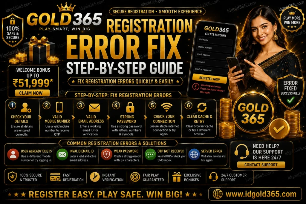 Gold365 Registration Error Fix Step-by-Step